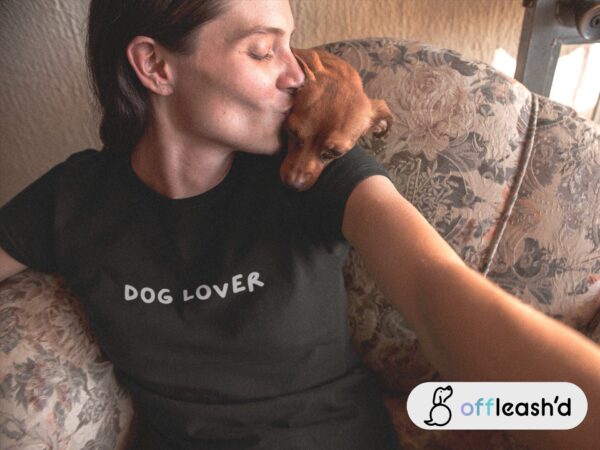 Dog Lover Tee for Women | Dog Mom t-shirt | Dog Mama Gift | Dog Lovers Gift | Gift for Dog Mom | Dog Owner Shirt | Pet Lover T Shirt